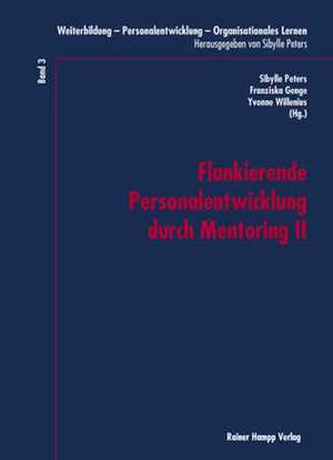 Flankierende Personalentwicklung durch Mentoring II de Sybille Peters