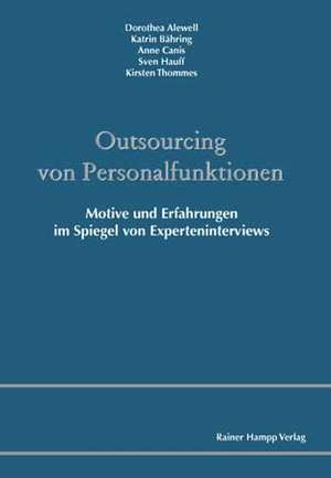 Outsourcing von Personalfunktionen de Dorothea Alewell