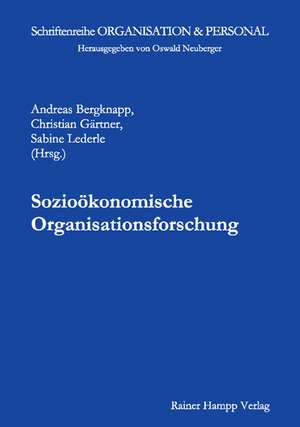 Sozioökonomische Organisationsforschung de Andreas Bergknapp