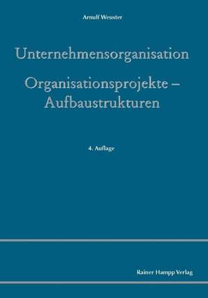 Unternehmensorganisation de Arnulf Weuster