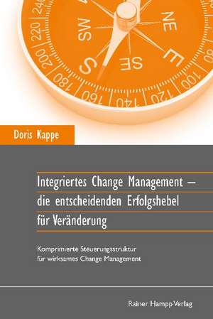 Integriertes Change Management de Doris Kappe