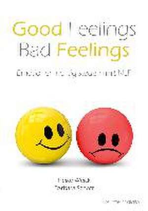 Good Feelings - Bad Feelings de Heike Weick