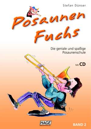 Posaunen Fuchs Band 2 mit CD de Stefan Dünser