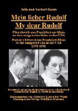 Mein lieber Rudolf . My dear Rudolf de Julie Baum