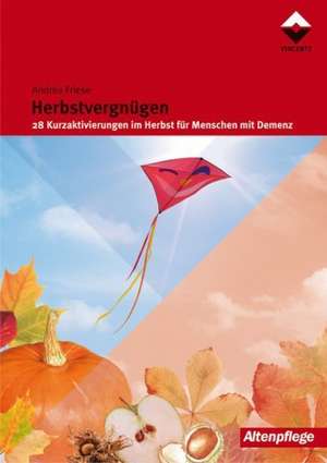 Herbstvergnügen de Andrea Friese