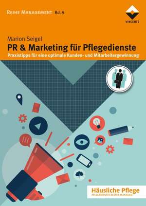 PR & Marketing für Pflegedienste de Marion Seigel