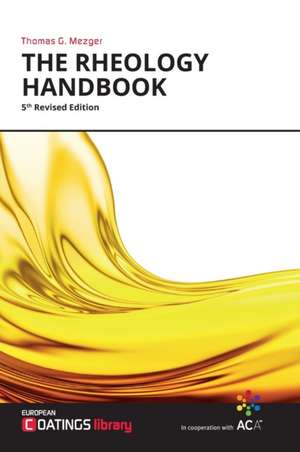 The Rheology Handbook de Thomas Mezger