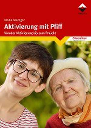 Aktivierung mit Pfiff de Maria Metzger