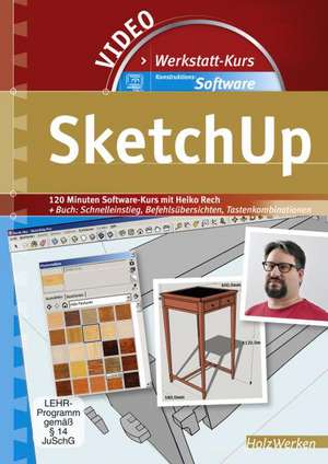 Werkstattkurs Konstruktions-Software - SketchUp de Heiko Rech