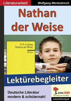 Nathan der Weise - Lektürebegleiter de Gotthold Ephraim Lessing