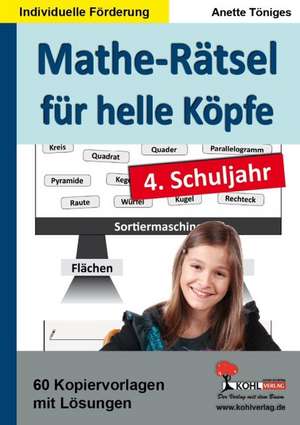 Mathe-Rätsel lösen / 4. Schuljahr de Anette Töniges