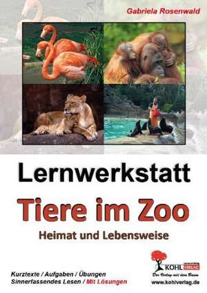 Lernwerkstatt Tiere im Zoo de Gabriela Rosenwald