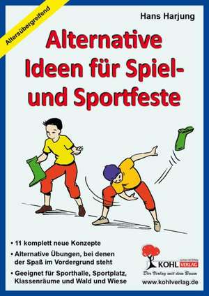 Alternative Ideen für Spiel- und Sportfeste