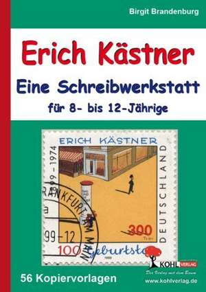 Erich Kästner - Eine Schreibwerkstatt für 8- bis 12-Jährige