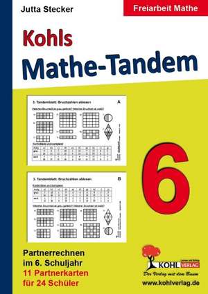 Kohls Mathe-Tandem / 6. Schuljahr de Jutta Stecker