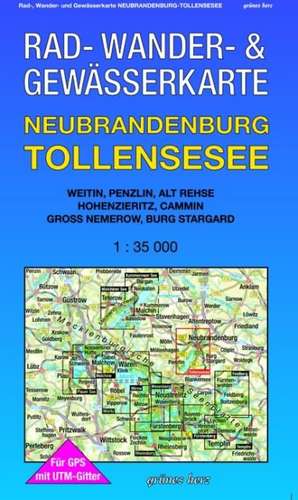 Neubrandenburg - Tollensesee 1 : 35 000 Rad-, Wander- und Gewässerkarte de Lutz Gebhardt