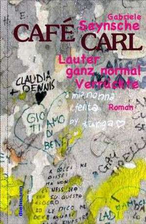 Café Carl de Gabriele Seynsche