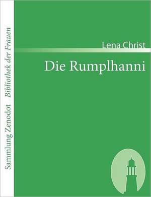 Die Rumplhanni de Lena Christ