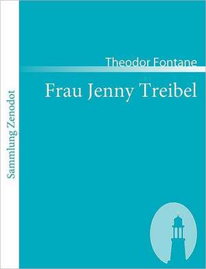 Frau Jenny Treibel de Theodor Fontane