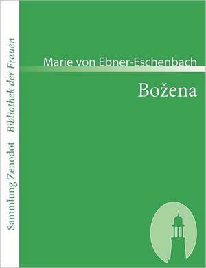 Bo¿ena de Marie Von Ebner-Eschenbach