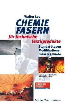 Chemiefasern für technische Textilprodukte de Walter Loy