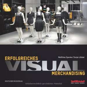 Erfolgreiches Visual Merchandising de Matthias Spanke