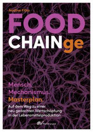 FOOD CHAINge de Nadine Filko