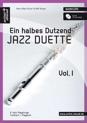 Ein halbes Dutzend Jazz Duette Vol. 1 - Querflöte de Rolf Breyer