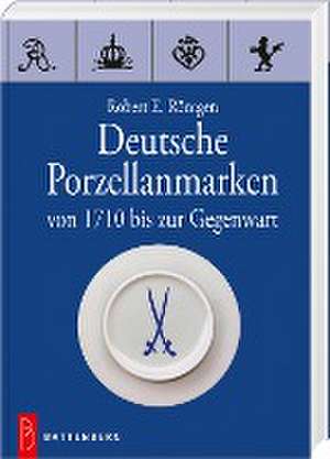 Deutsche Porzellanmarken de Robert E Röntgen