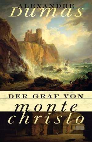 Der Graf von Monte Christo de Alexandre Dumas