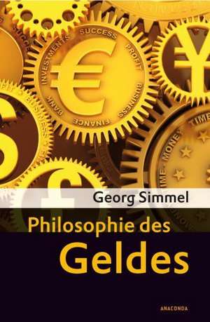 Philosophie des Geldes de Georg Simmel