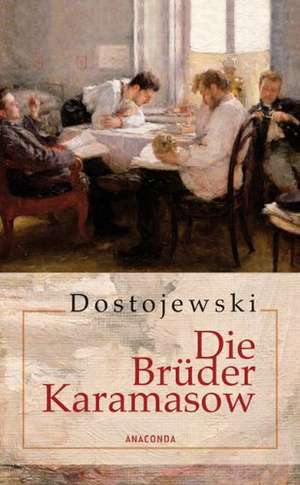 Die Brüder Karamasow de Fjodor Michailowitsch Dostojewski