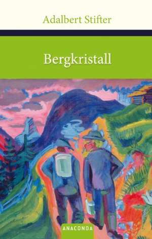 Bergkristall de Adalbert Stifter