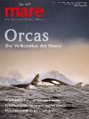 mare - Die Zeitschrift der Meere / No. 143 / Orcas de Nikolaus Gelpke