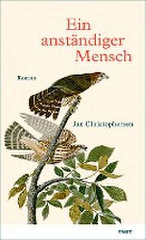 Ein anständiger Mensch de Jan Christophersen