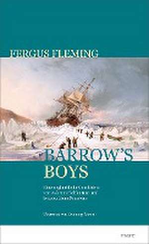 Barrow's Boys de Fergus Fleming