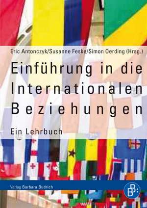 Einführung in die Internationalen Beziehungen de Susanne Feske