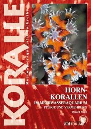 Hornkorallen im Meerwasseraquarium de Daniel Knop