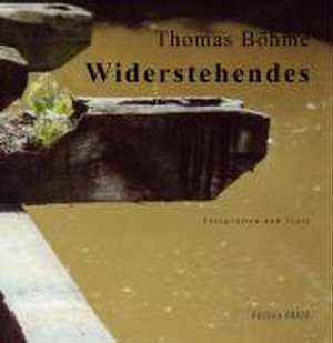 Widerstehendes de Thomas Böhme