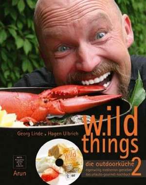 wild things - die outdoorküche 2 de Georg Linde