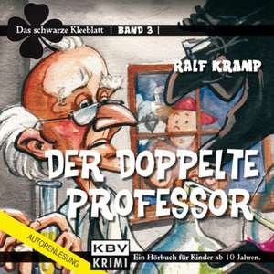 Der doppelte Professor de Ralf Kramp