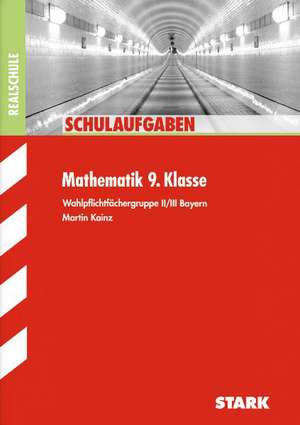 Schulaufgaben Mathematik 9 Klasse Realschule Bayern de Martin Kainz