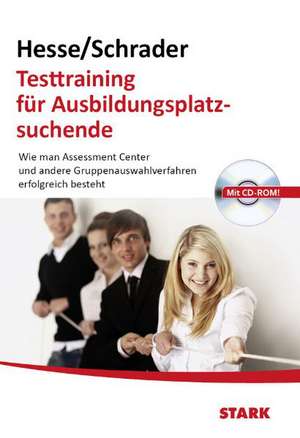 Testtraining für Ausbildungsplatzsuchende de Jürgen Hesse