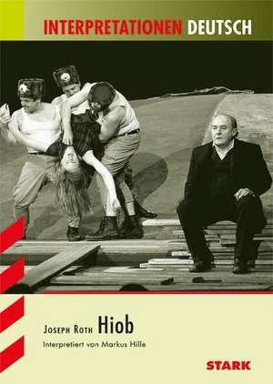 Interpretationshilfe Deutsch: HIOB de Joseph Roth