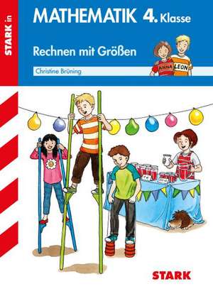 Training Grundschule - Mathematik "Rechnen mit Größen" de Christine Brüning