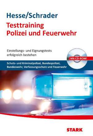 Roelecke, C: Hesse/Schrader: Testtraining Polizei und Feuerw