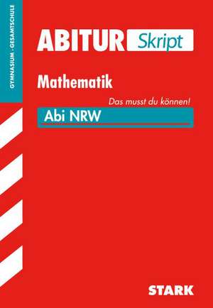 Abiturskript - Mathematik Nordrhein-Westfalen de Günther Weber