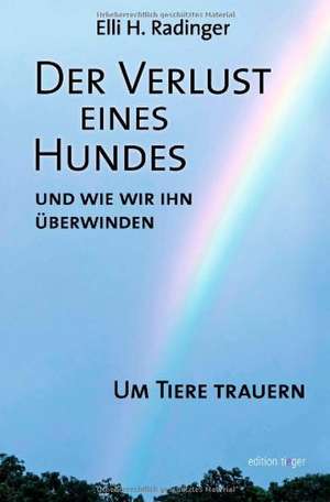 Der Verlust eines Hundes de Elli H. Radinger