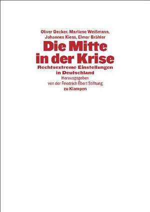 Die Mitte in der Krise de Oliver Decker