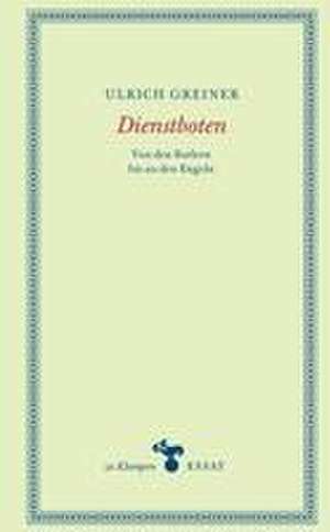 Dienstboten de Ulrich Greiner